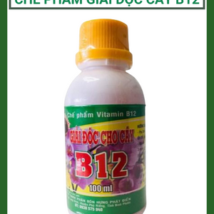Chế Phẩm Giải Độc Cho Cây B12